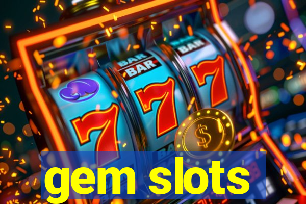 gem slots